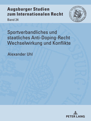 cover image of Sportverbandliches und staatliches Anti-Doping-Recht Wechselwirkung und Konflikte